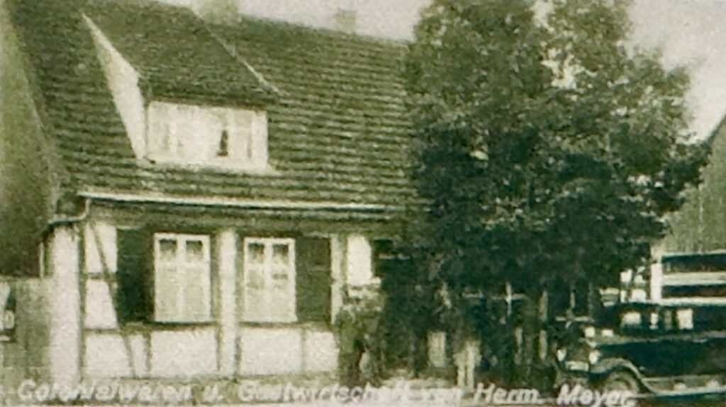 Kolonialwarenladen und Gastwirtschaft Hermann Meyer